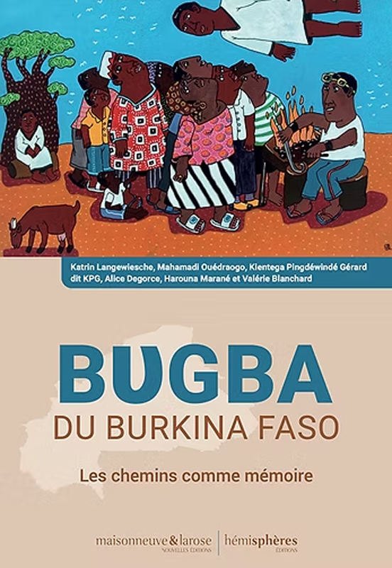 Agenda _Bugba du Burkina Faso Les chemins comme mémoire
