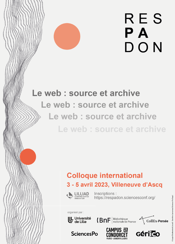 affiche de Le web : source et archive Colloque international, projet ResPaDon Lille 3-5 avril 2023